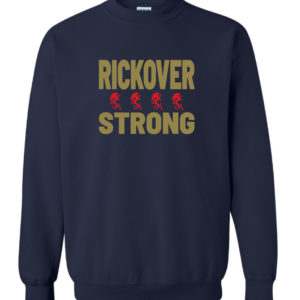 Rickover Strong – Crewneck Sweatshirt
